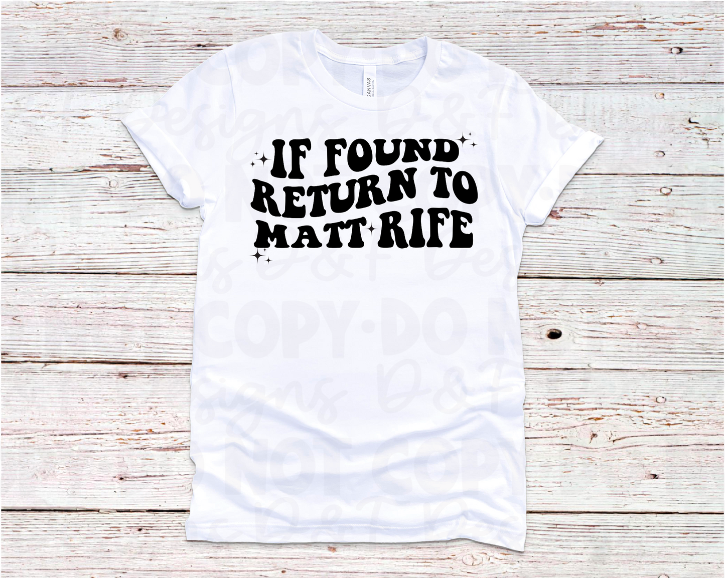 If found return to Matt Rife Tee