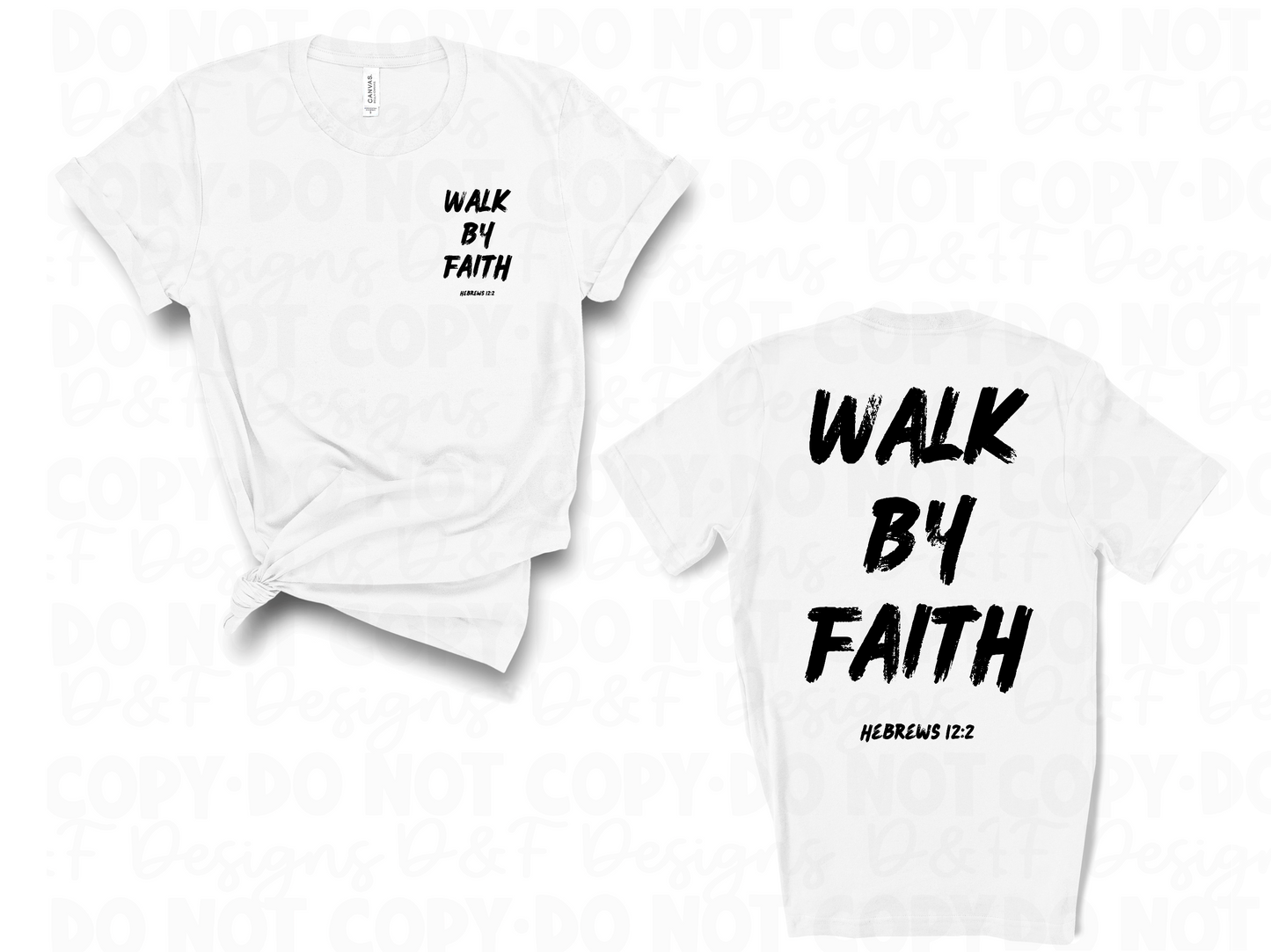 Walk By Faith