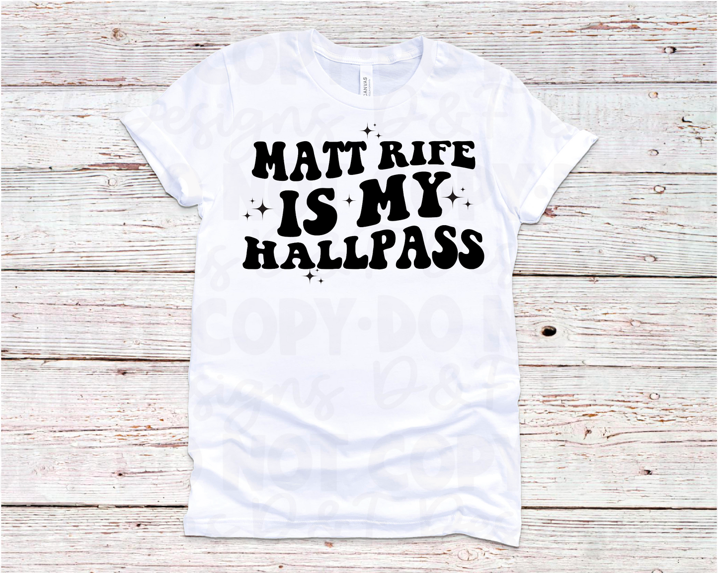 Matt Rife is my Hall Pass Tee