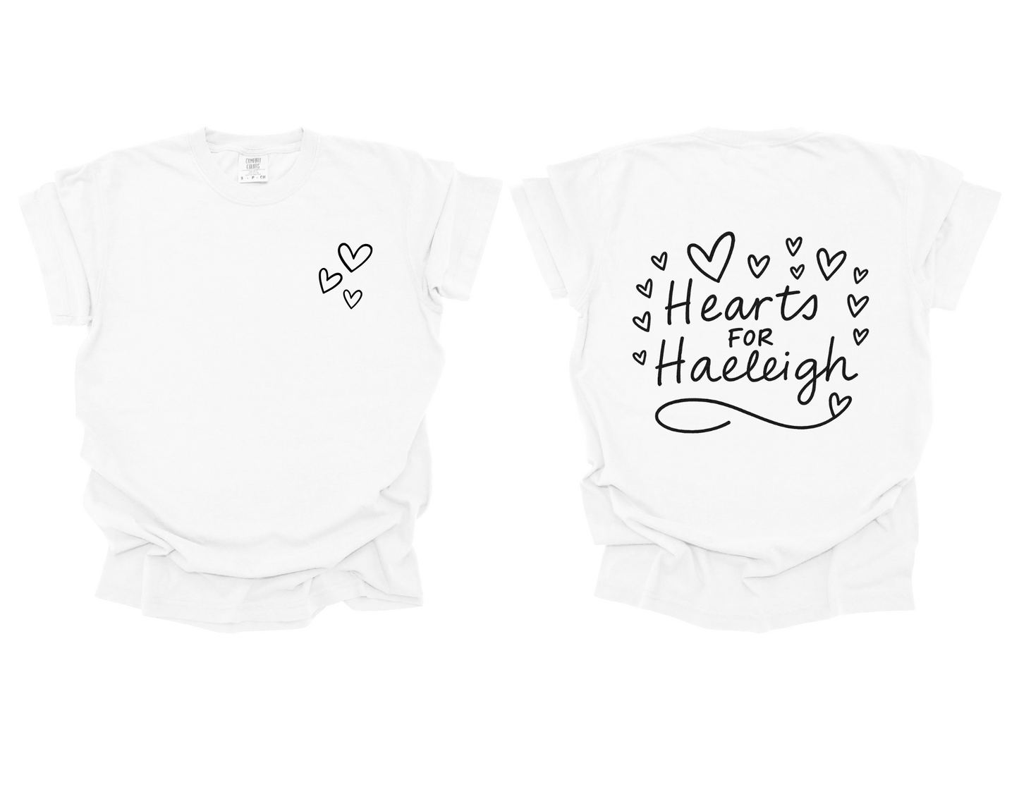 Hearts for Haeleigh Front and Back Design Toddler/Youth Sizes