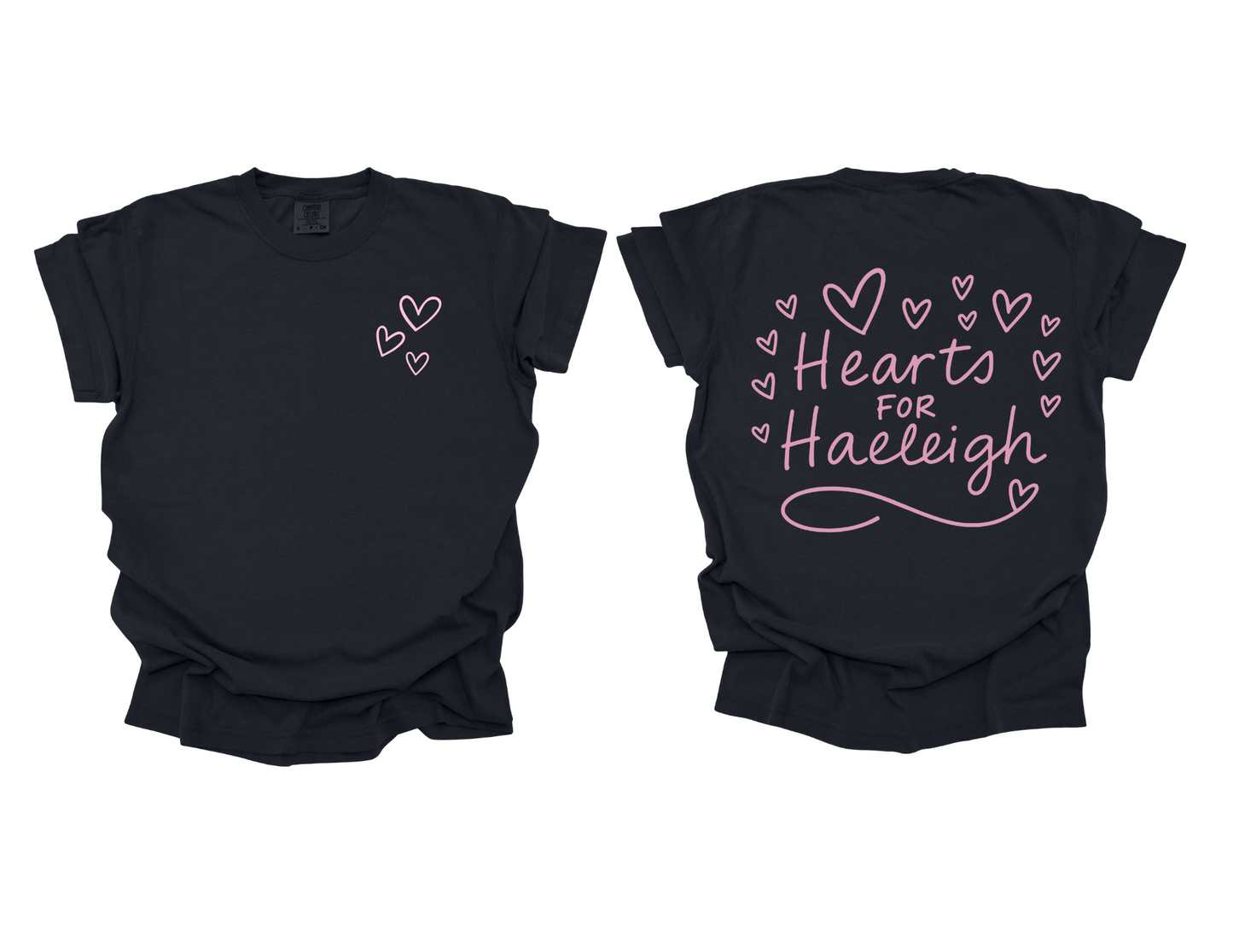 Hearts for Haeleigh Front and Back Design Toddler/Youth Sizes