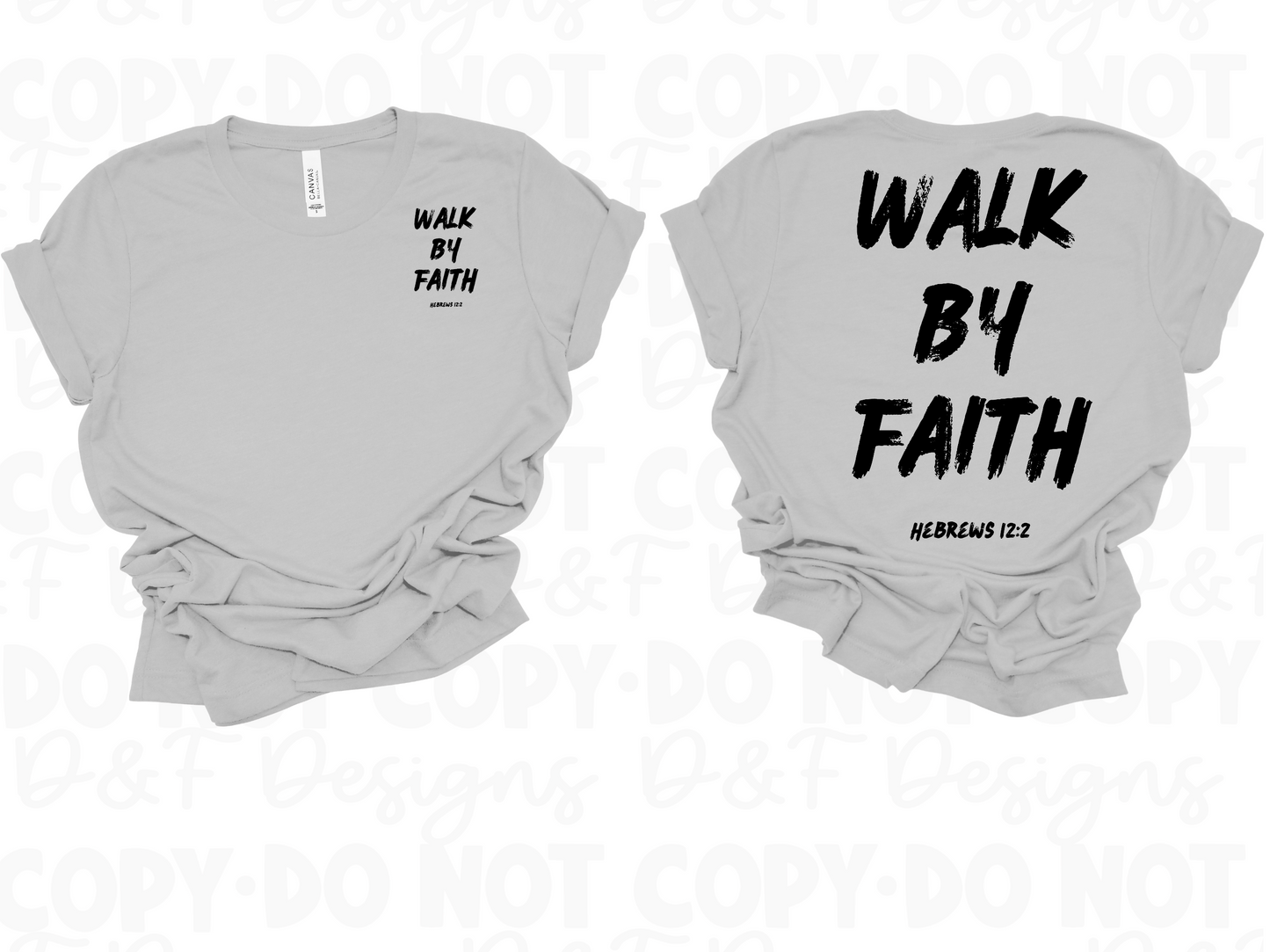 Walk By Faith