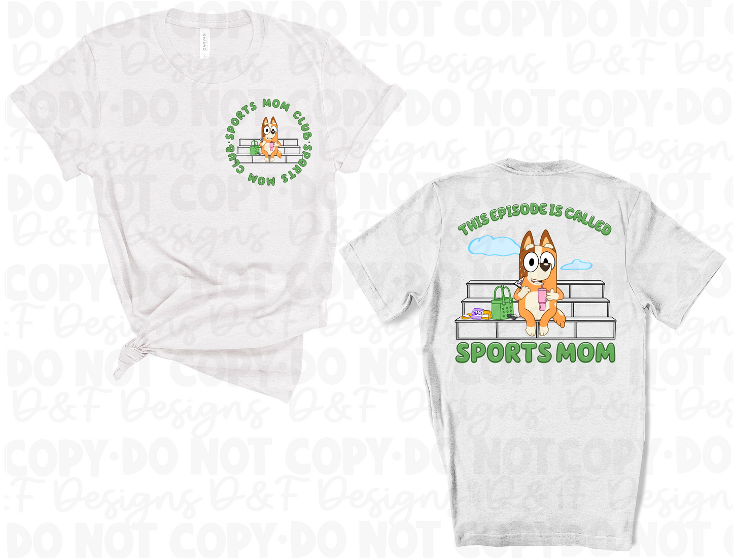 Sports Mom Club Front/Back Designs Shirt