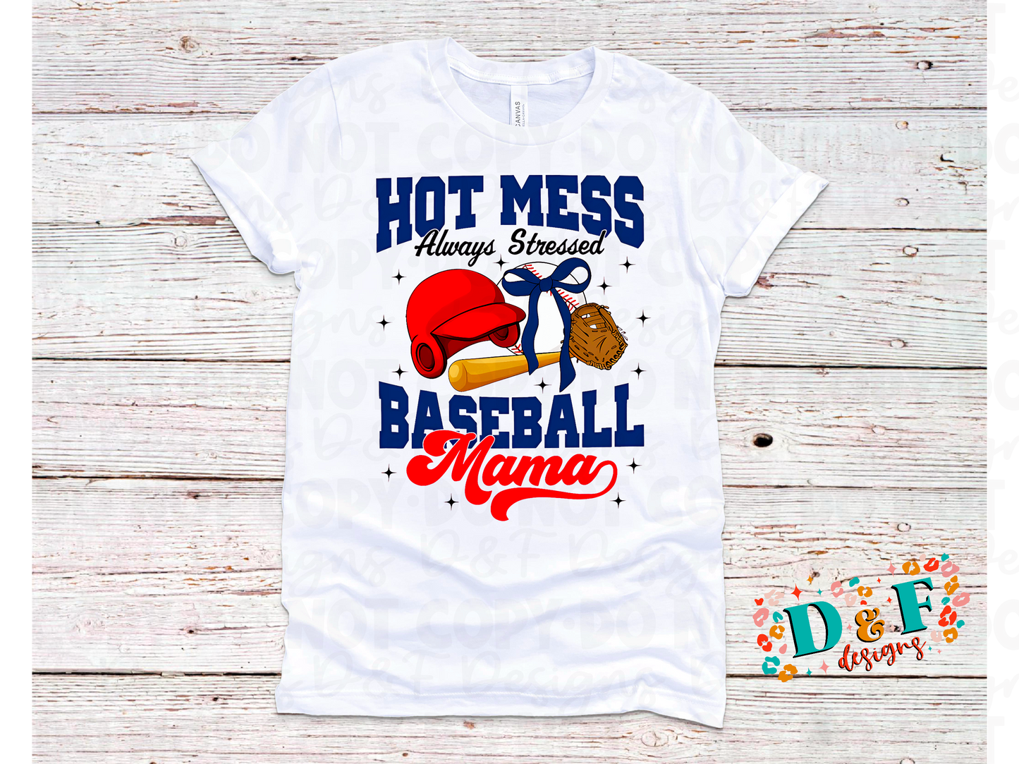Hot Mess Baseball Mama Shirt