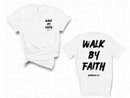 Walk By Faith