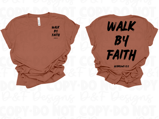 Walk By Faith