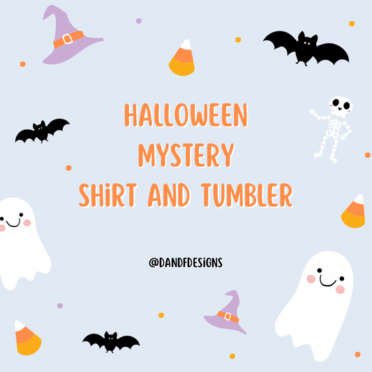 Halloween Mystery Shirt and Plastic Tumbler!