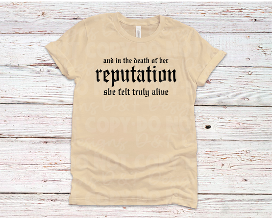Death of her Reputation... Shirt