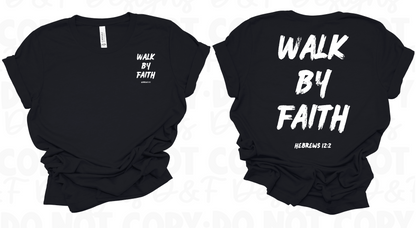 Walk By Faith